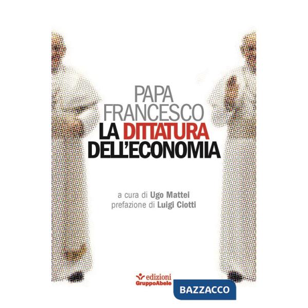 Dittatura dell'economia (La)
