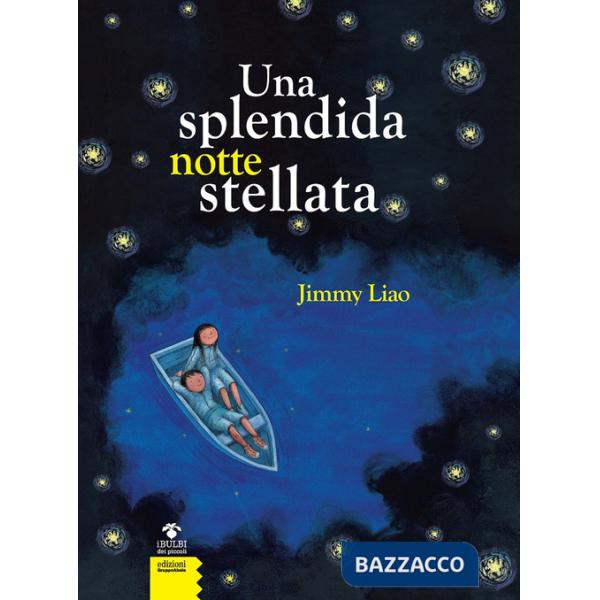 Splendida notte stellata. Nuova ediz. (Una)