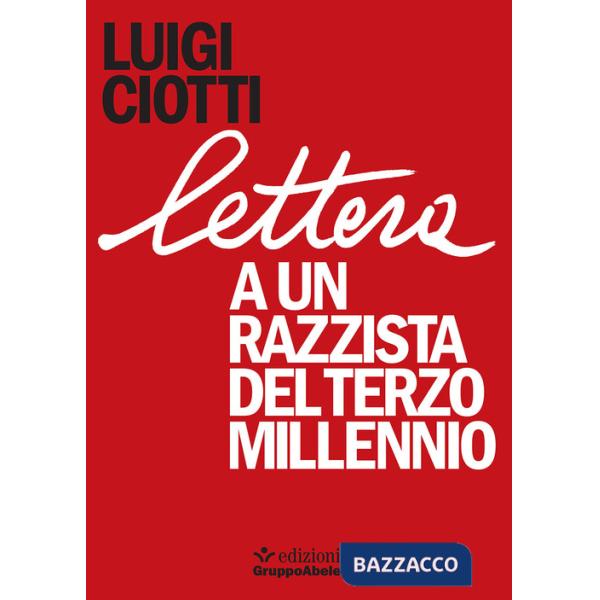 Lettera a un razzista del terzo millennio