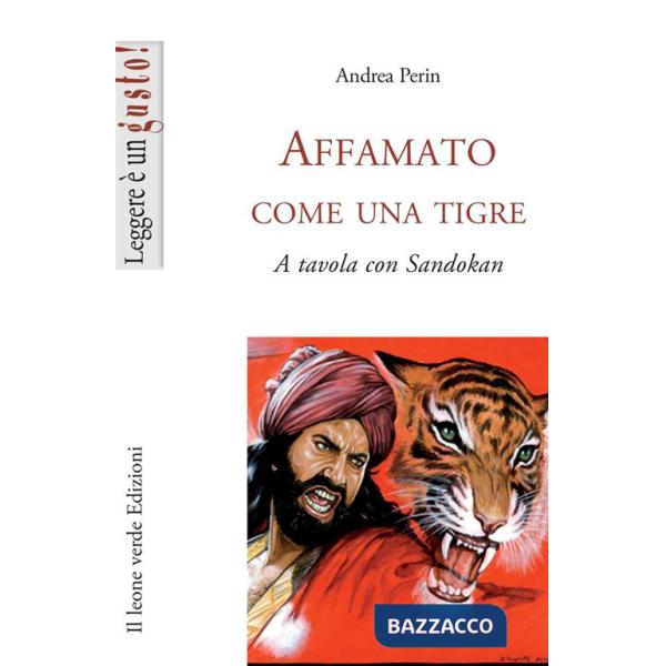 Affamato come una tigre. A tavola con Sandokan