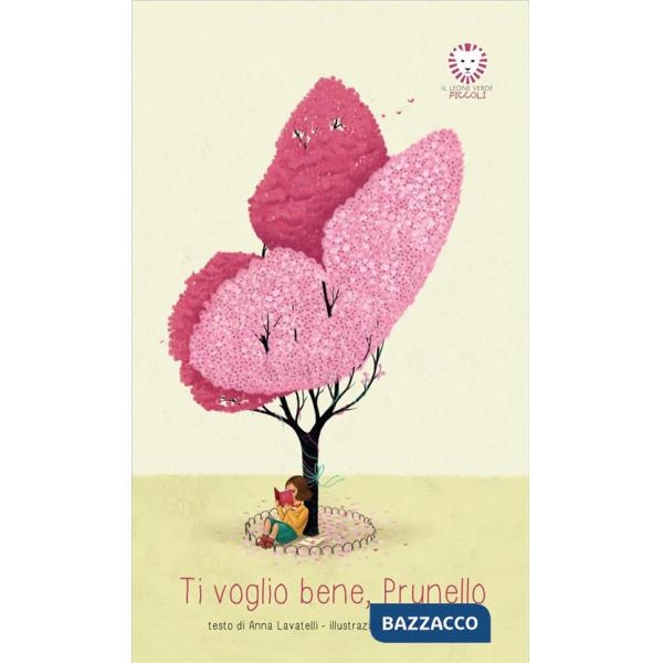 Ti voglio bene, Prunello