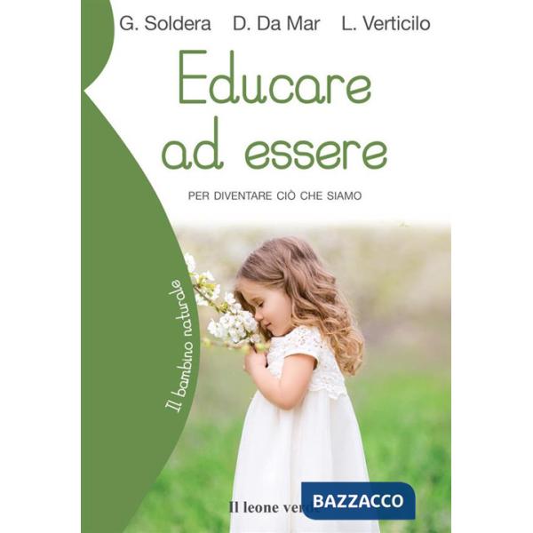 Educare ad essere. Per diventare ciò che siamo