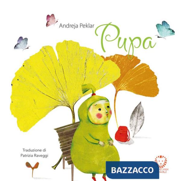 Pupa. Ediz. a colori