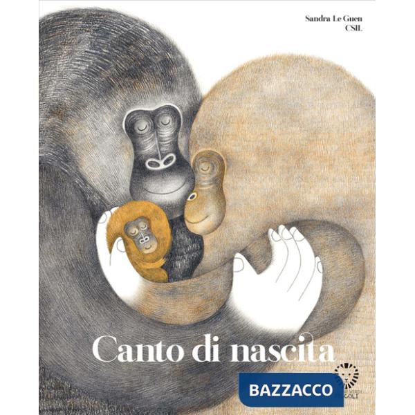 Canto di nascita. Ediz. a colori