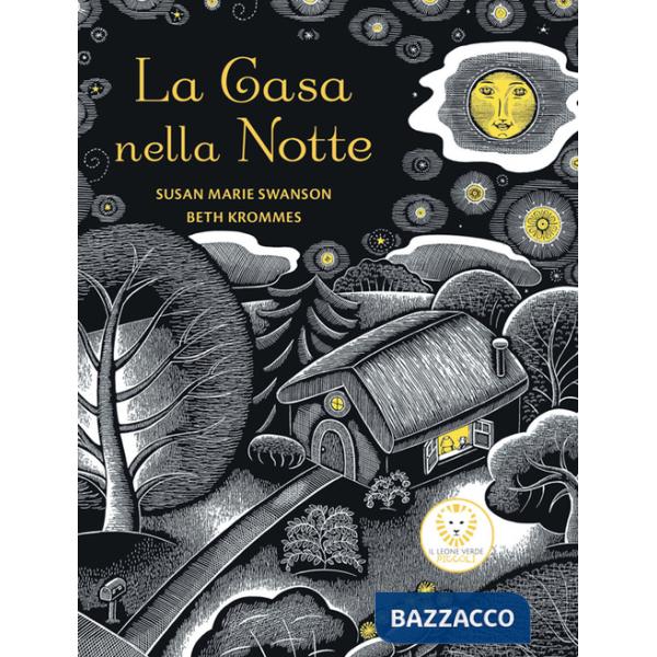 Casa nella notte. Ediz. illustrata (La)