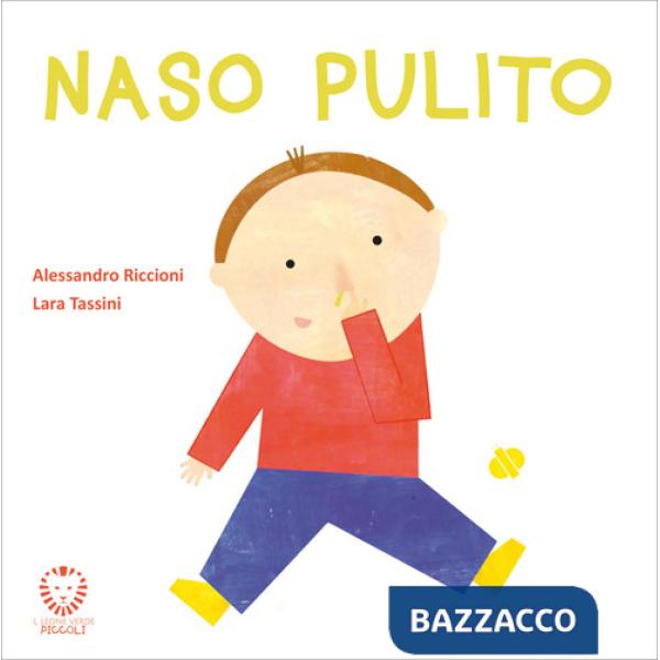 Naso pulito. Ediz. a colori