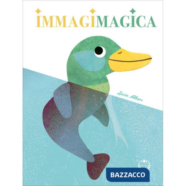 Immagimagica. Ediz. a colori