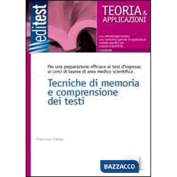 Tecniche di memoria e comprensione dei testi. Per una preparazione efficace ai t