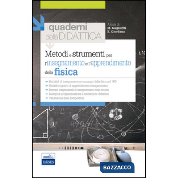 Metodi e strumenti per l'insegnamento e l'apprendimento della fisica