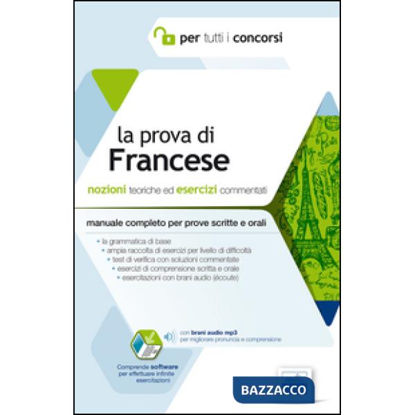 Prova di francese per tutti i concorsi. Manuale completo: teoria ed esercizi per prove scritte e orali (La)