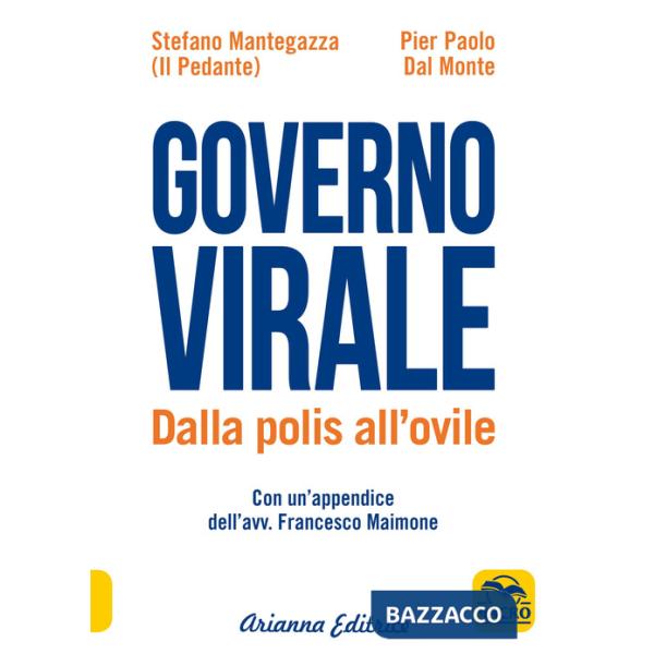 Governo virale. Dalla polis all'ovile