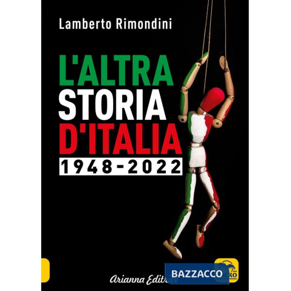 Altra storia d'Italia 1948-2022 (L')