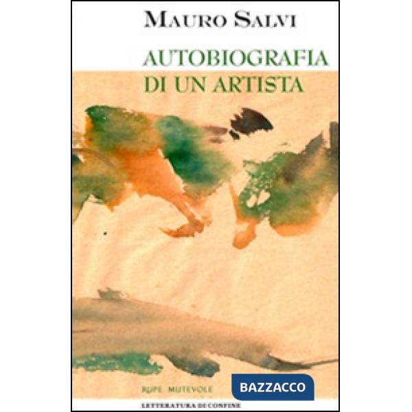 Autobiografia di un artista