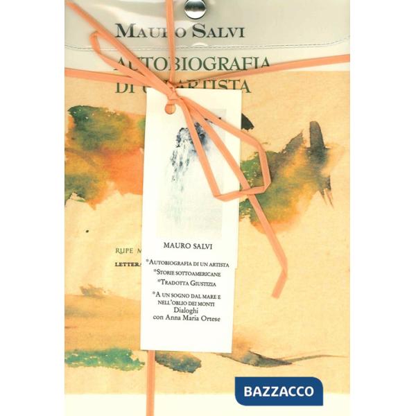 Raccolta. Vol. 2: Autobiografia di un artista. Storie sottoamericane. Tradotta giustizia. Ad un sogno dal mare e nell'oblio dei 