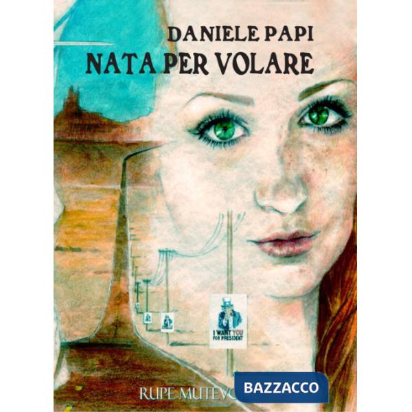 Nata per volare. Nuova ediz.