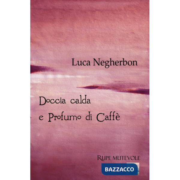 Doccia calda e profumo di caffè