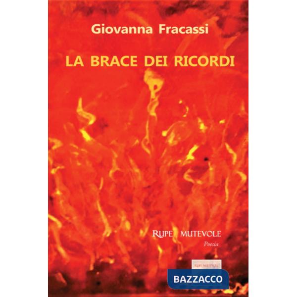 Brace dei ricordi. Nuova ediz. (La)