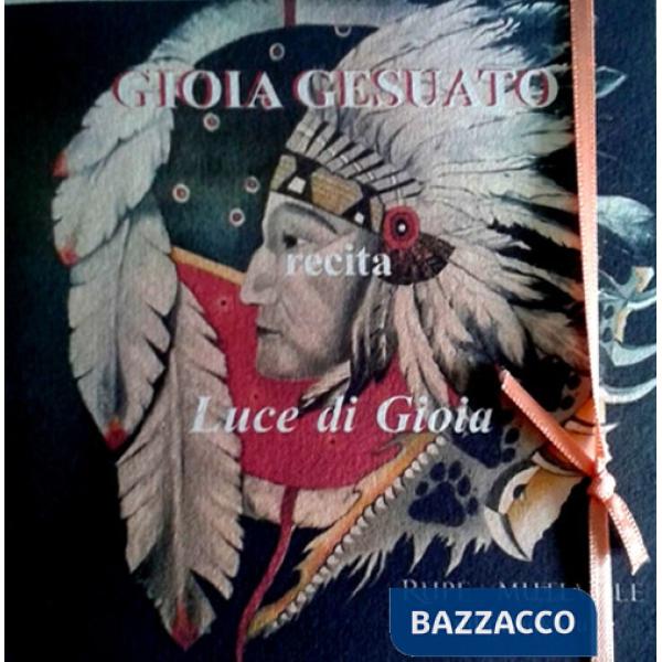 Luce di gioia. Con CD-Audio