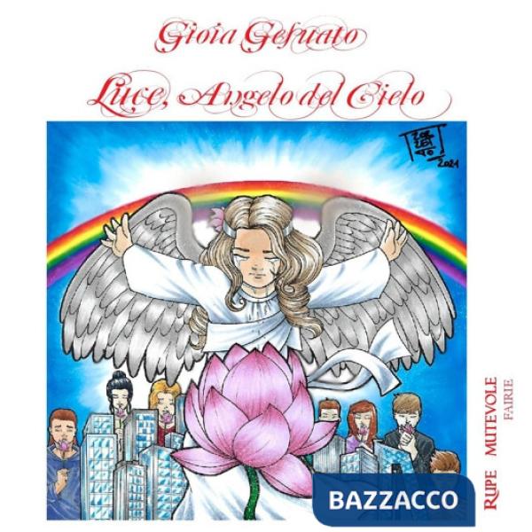 Luce, angelo del cielo. Ediz. illustrata. Con CD-Audio