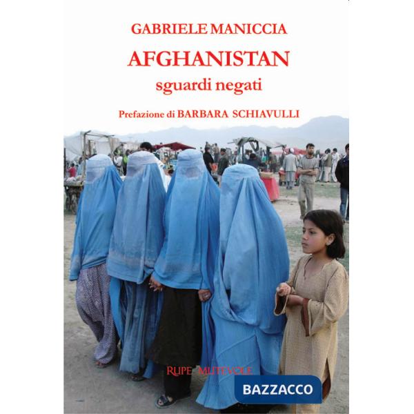 Afghanistan. Sguardi negati
