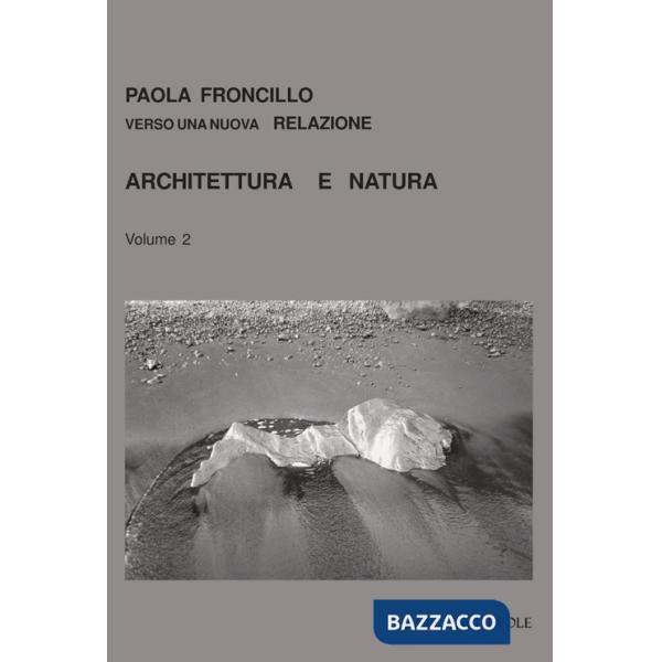 Architettura e natura. Vol. 2