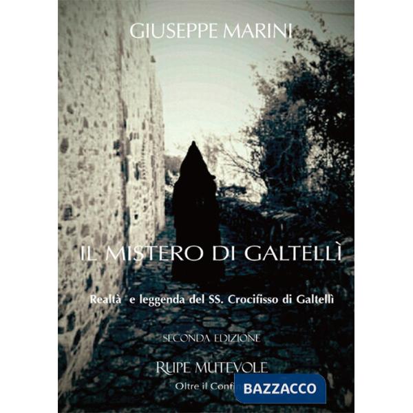 Mistero di Galtellì. Ediz. illustrata (Il)