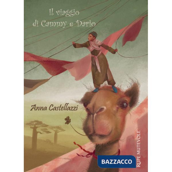 Viaggio di Cammy e Dario (Il)