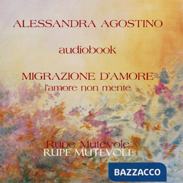 Migrazione d'amore. Con CD-Audio
