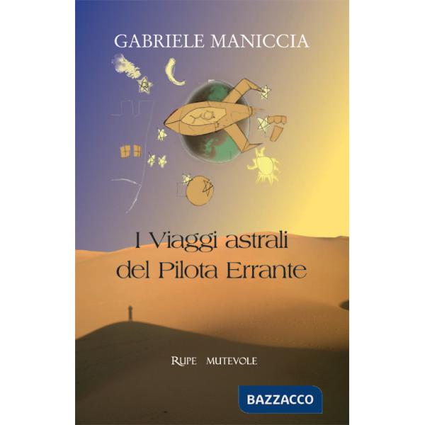 Viaggi astrali del pilota errante (I)