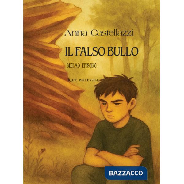 Falso bullo. Decimo episodio (Il)