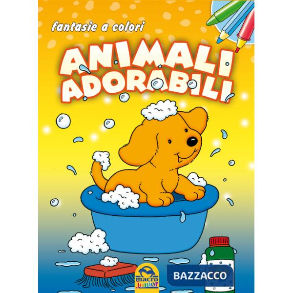 Animali adorabili. Fantasie a colori. Ediz. illustrata