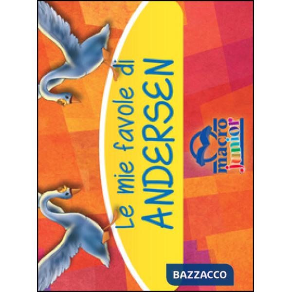 Mie favole di Andersen (Le)