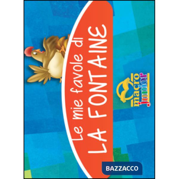 Mie favole di La Fontaine (Le)