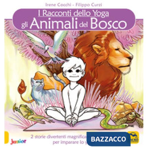 Animali del bosco. I racconti dello yoga (Gli)