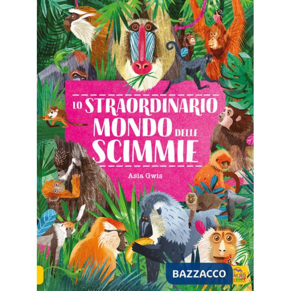 Straordinario mondo delle scimmie (Lo)