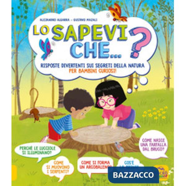 Lo sapevi che...? Risposte divertenti sui segreti della natura per bambini curiosi
