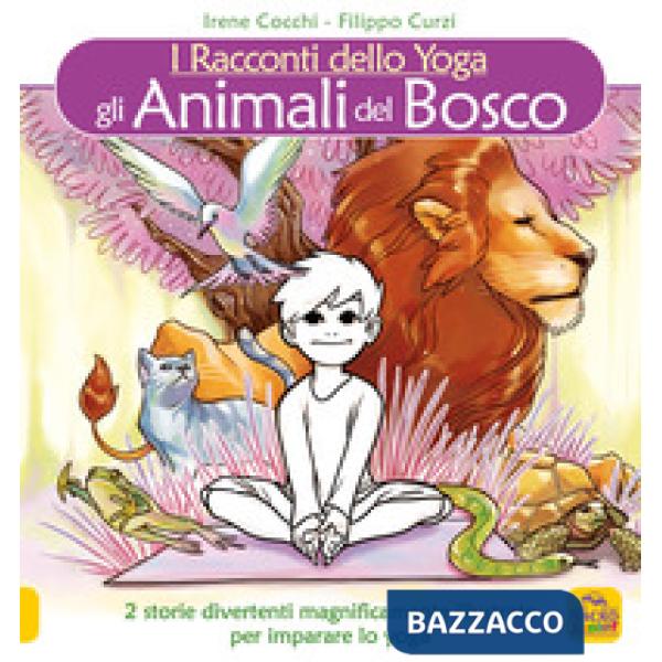 Animali del bosco. I racconti dello yoga (Gli)