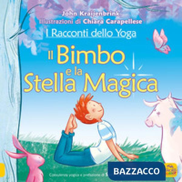 Racconti dello yoga. Il bimbo e la stella magica (I)