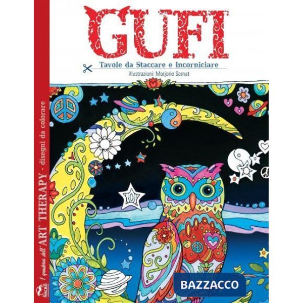 Gufi. I quaderni dell'art therapy. Disegni da colorare