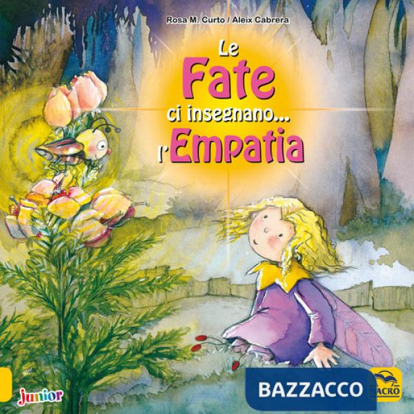 Fate ci insegnano... l'empatia. Ediz. a colori (Le)