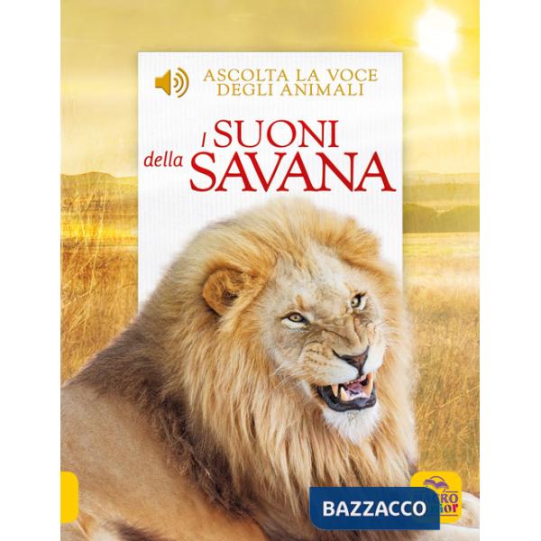 Suoni della savana. Ascolta la voce degli animali (I)