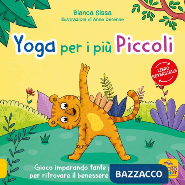 Mindfulness per i più piccini-Yoga per i più piccini. I racconti dello yoga