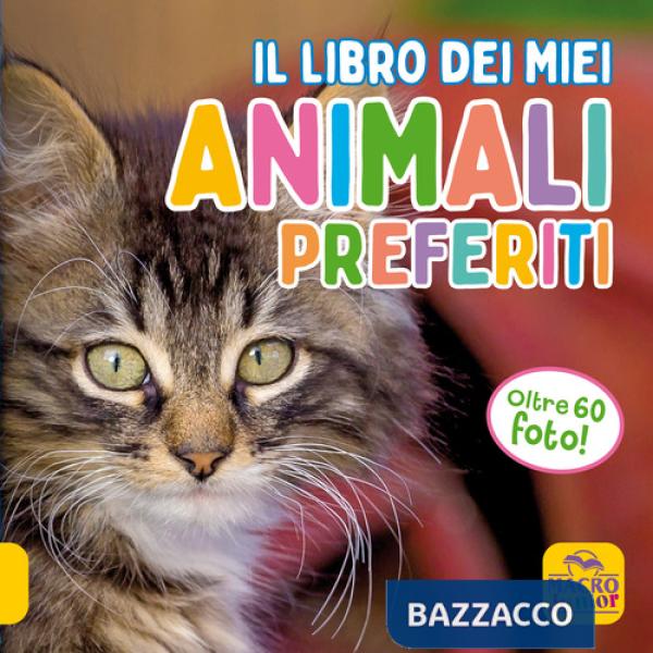 Libro dei miei animali preferiti. Ediz. a colori (Il)