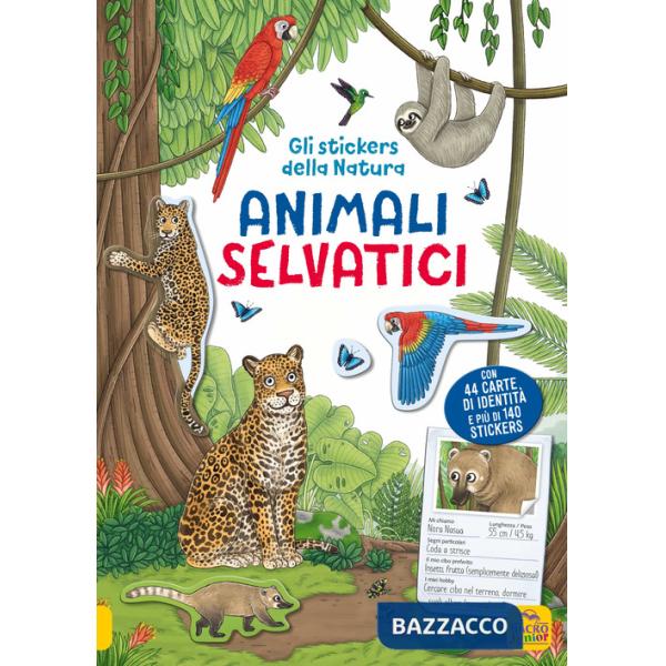 Animali selvatici. Gli stickers della natura. Con Adesivi