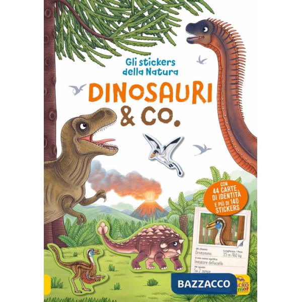 Dinosauri & co. Gli stickers della natura. Con Adesivi