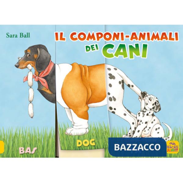 Componi-animali dei cani. Ediz. a colori (Il)