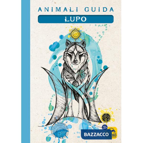 Lupo. Animali guida