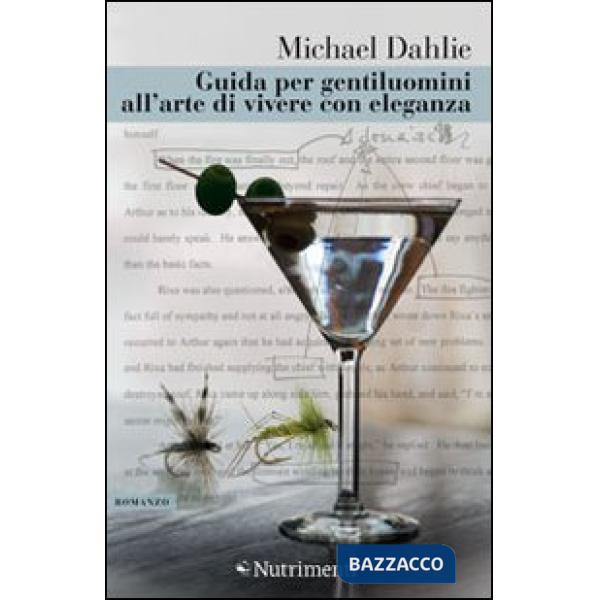 Guida per gentiluomini all'arte di vivere con eleganza