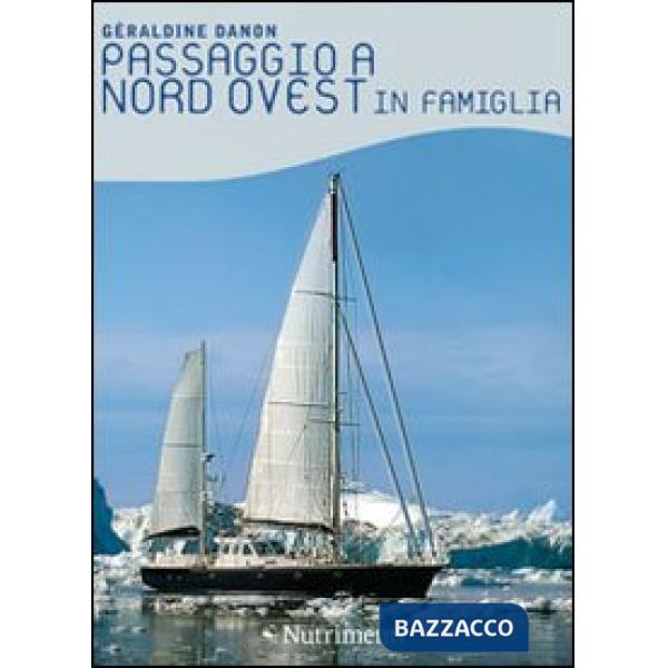 Passaggio a nord ovest in famiglia