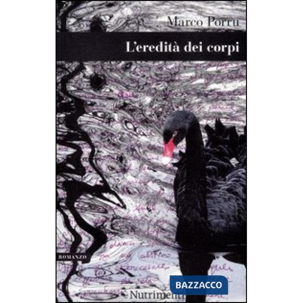 Eredità dei corpi (L')